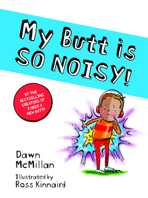 cover image of My Butt is SO NOISY!